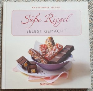 gebrauchtes Buch – Kay-Henner Menge – Süße Riegel - Selbst gemacht