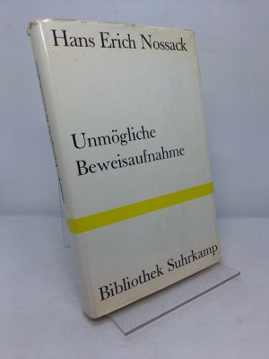 Unmögliche Beweisaufnahme.