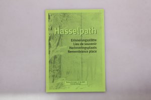 gebrauchtes Buch – Hrsg.]: Gemeinde Büllingen – HASSELPATH. Erinnerungsstätte