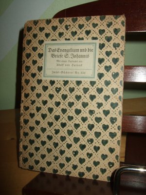 Das Evangelium und die Briefe S. Johannis ___ In der letzten Fassung der Lutherschen Übertragung ___ Nr. 251