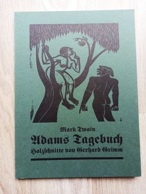 Adams Tagebuch [mit 8 Holzschnitten von Gerhard Grimm, signiert]