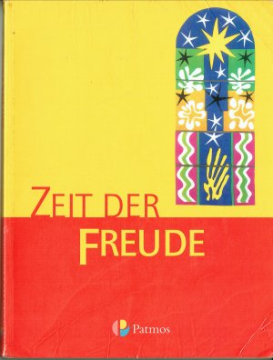 gebrauchtes Buch – Religion Sekundarstufe I - Gymnasium - Bisherige Ausgabe - 5./6. Schuljahr - Zeit der Freude - Schulbuch