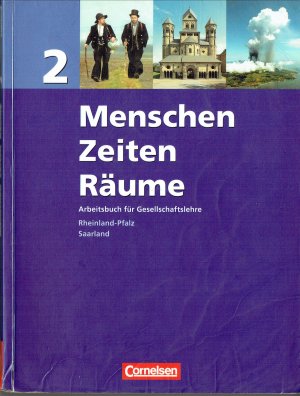 gebrauchtes Buch – Berger-v. d. Heide – Menschen-Zeiten-Räume - Arbeitsbuch für Gesellschaftslehre - Rheinland-Pfalz und Saarland 2006 - Band 2: 7./8. Schuljahr - Schulbuch