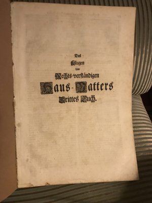 Oeconomus Prudens Et Legalis. Oder Allgemeiner Klug- und Rechts-verständiger Haus-Vatter, bestehend In Neun Büchern, ... Ferner sind alle obige Bücher […]