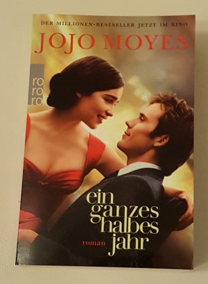 gebrauchtes Buch – Jojo Moyes – 01- Ein ganzes halbes Jahr