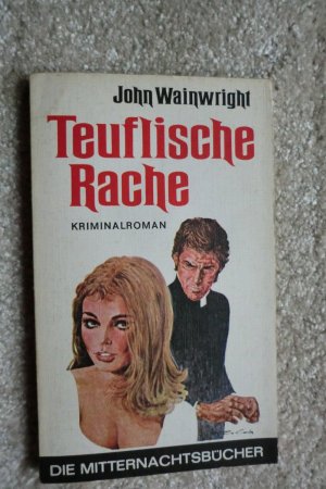 gebrauchtes Buch – John Wainwright – Teuflische Rache.