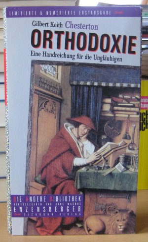 gebrauchtes Buch – Chesterton, Gilbert Keith – Orthodoxie. Eine Handreichung für die Ungläubigen (Die Andere Bibliothek 187) [mit Schuber]