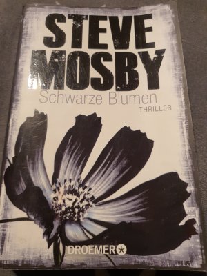 gebrauchtes Buch – Steve Mosby – Schwarze Blumen