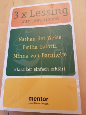 3 x Lessing Interpretationen - Nathan der Weise, Emilia Galotti, Minna von Barnhelm