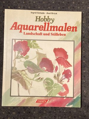 gebrauchtes Buch – Schade, Ingrid; Brück – Aquarellmalen