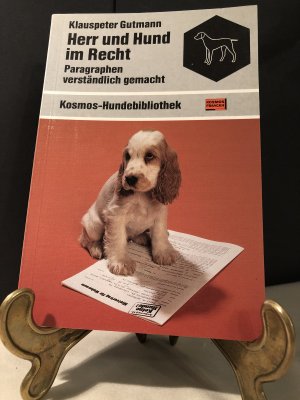 Herr und Hund im Recht   Paragraphen verständlich gemacht