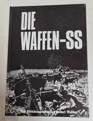 gebrauchtes Buch – Herbert Walther – Die Waffen-SS