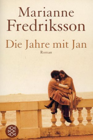 gebrauchtes Buch – Marianne Fredriksson – Die Jahre mit Jan