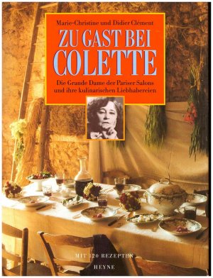 Kochbuch - Zu Gast bei Colette - Französische Rezepte