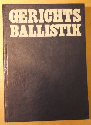 Gerichtsballistik.