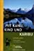 Mit Kanu, Kind und Karibu: Familienleben in der Wildnis Kanadas