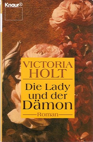 gebrauchtes Buch – Victoria Holt – Die Lady und der Dämon