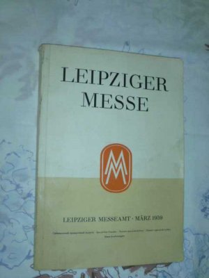 LEIPZIGER MESSE 1959 - Messe Sonderausgabe