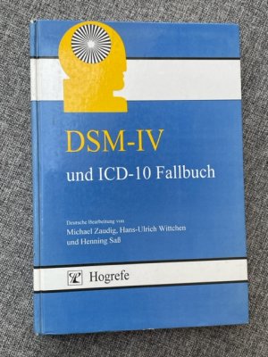 DSM-IV und ICD-10 Fallbuch