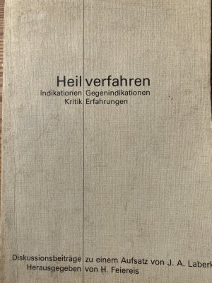 Heilverfahren  Indikation Gegenindikation Kritik Erfahrung