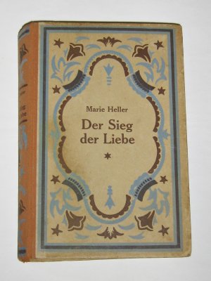 Der Sieg der Liebe ~ um 1910