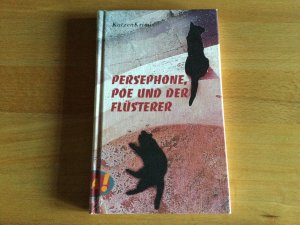 Persephone, Poe und der Flüsterer