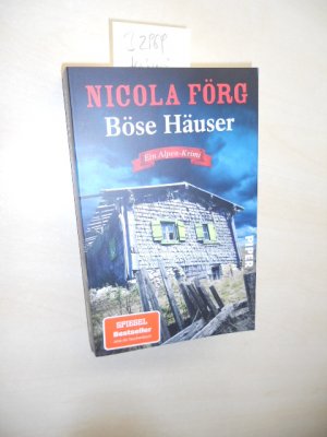 gebrauchtes Buch – Nicola Förg – Böse Häuser. Ein Alpen-Krimi.