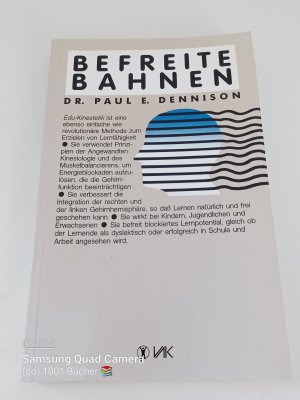 gebrauchtes Buch – Dennison, Paul E – Befreite Bahnen ~ Reihe "Lernen durch Bewegung" ~ Edu-Kinestetik