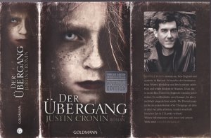 gebrauchtes Buch – Justin Cronin – Justin Cronin ***DER ÜBERGANG*** SOMETHING IS COMING*** Nur eine kann die Menschheit vielleicht noch retten: Amy Harper Bellafonte*** Taschenbuch mit Klappenbroschur in der 1. Auflage von 2012, Goldmann Verlag, 1021 Seiten + einige Seiten Leseprobe von der Fortsetzung „The Twelve“.