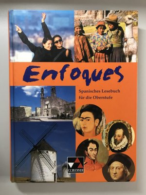 Enfoques. Spanisches Lesebuch für die Oberstufe - Spanisches Lesebuch