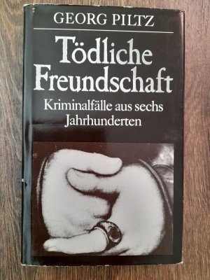 Tödliche Freundschaft