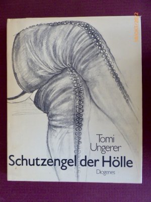 gebrauchtes Buch – Tomi Ungerer – Schutzengel der Hölle.