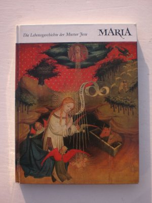 Maria - Die Lebensgeschichte der Mutter Jesu