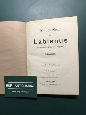 Die Gespräche des Labienus. (die historische Kritik unter Augustus )