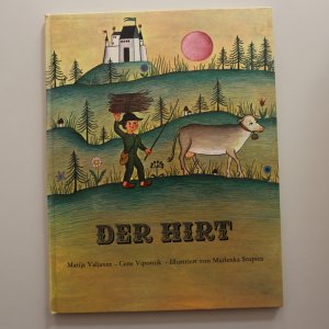 Der Hirt - Ein slowenisches Märchen