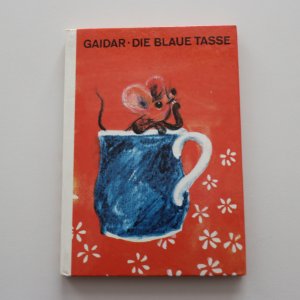 Die blaue Tasse - Die kleinen Trompeterbücher - Band 77