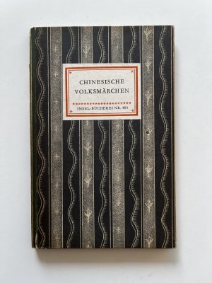 antiquarisches Buch – Wolfram Eberhard  – Chinesische Volksmärchen (Insel-Bücherei Nr. 484)