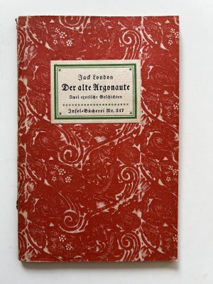 antiquarisches Buch – Jack London – Der alte Argonaute, zwei erotische Erzählungen (Insel-Bücherei Nr. 317)