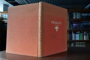Italien. Baukunst und Landschaft. Geleitwort von Wilhelm von Bode.