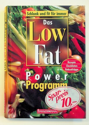 Das Low-Fat-Powerprogramm