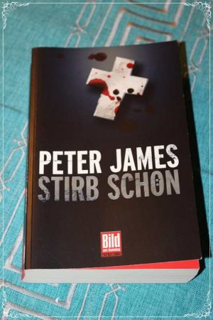 gebrauchtes Buch – Peter James – Stirb Schön