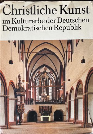 Christliche Kunst im Kulturerbe der Deutschen Demokratischen Republik -