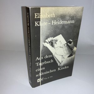 Aus dem Tagebuch eines schlesischen Kindes. 1897-1902