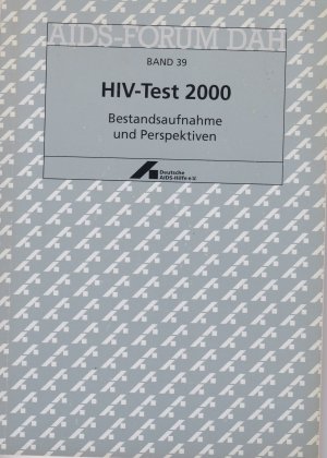 HIV-Test 2000 - Bestandsaufnahme und Perspektiven