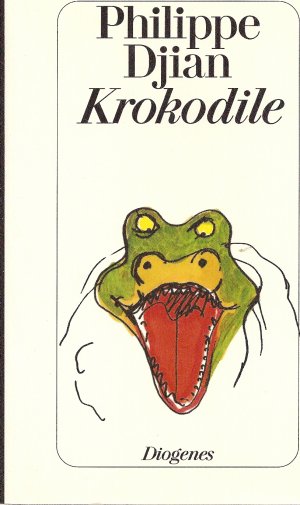 gebrauchtes Buch – Philippe Djian – Krokodile