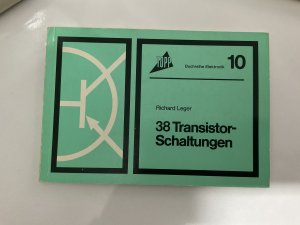 antiquarisches Buch – Richard Leger – Topp Schaltungen Teil 10. 38 Transistor-Schaltungen