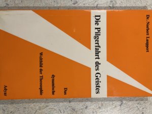 Die Pilgerfahrt des Geistes