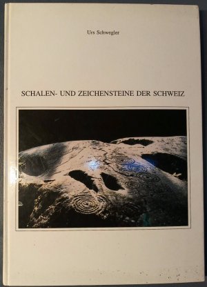 Schalen- und Zeichensteine der Schweiz