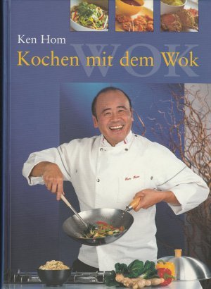 gebrauchtes Buch – Ken Hom – Kochen mit dem Wok