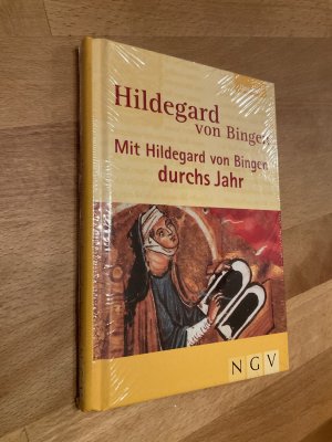 Hildegard von Bingen - Mit Hildegard von Bingen durchs Jahr   *** OVP / in Folie ***